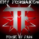 Thy Forsaken : House of Pain
